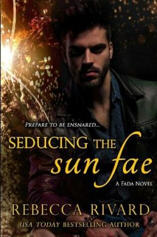 Cover of Seducing the Sun Fae