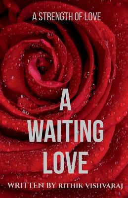 Cover of A Waiting Love