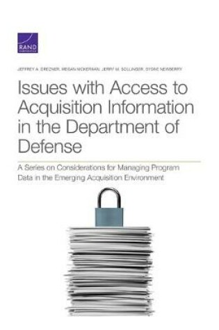 Cover of Issues with Access to Acquisition Information in the Department of Defense