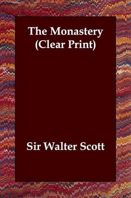 Book cover for The Monastery (Clear Print)