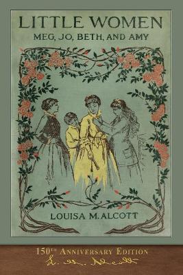 Book cover for Little Women (150th Anniversary Edition)