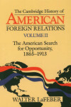 Book cover for The Cambridge History of American Foreign Relations