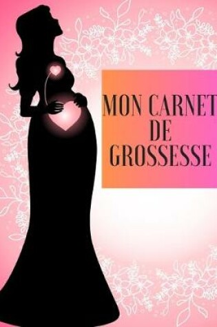 Cover of Mon Carnet de Grossesse