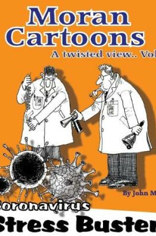 Cover of Moran Cartoons, A twisted view Vol.1