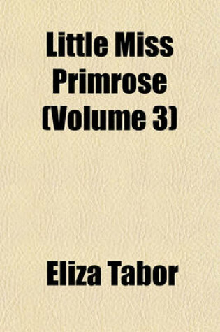 Cover of Little Miss Primrose (Volume 3)