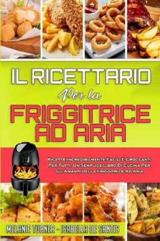 Cover of Il Ricettario per la Friggitrice ad Aria