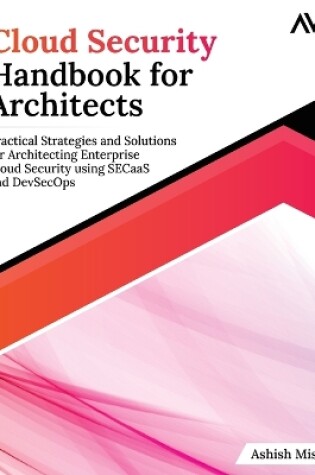 Cover of Cloud Security Handbook for Architects