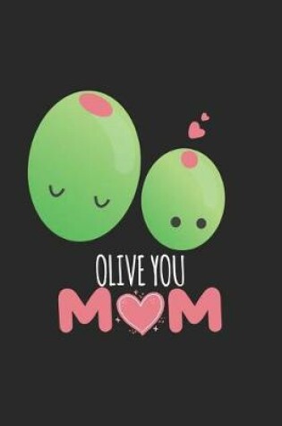 Cover of Olive You Mom