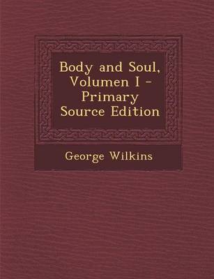 Book cover for Body and Soul, Volumen I