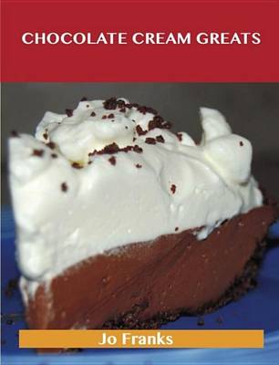 Book cover for Chocolate Cream Greats