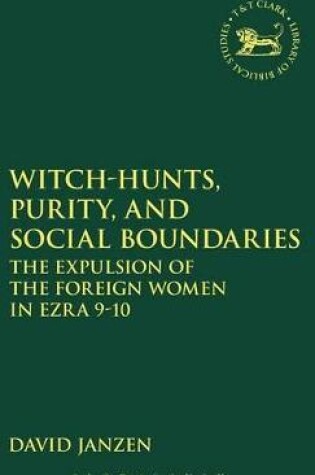 Cover of Witch-hunts, Purity, and Social Boundaries