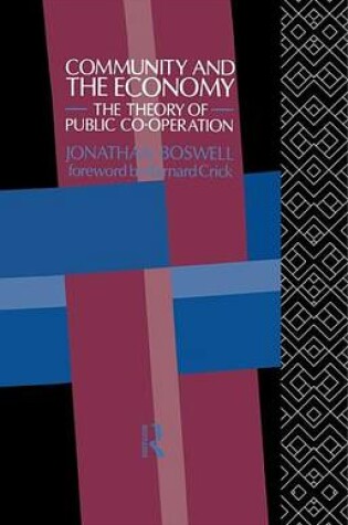 Cover of Community and the Economy: The Theory of Public Co-Operation