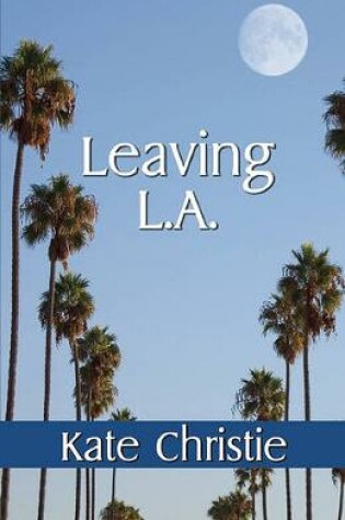 Cover of Leaving L.A.