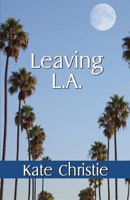 Book cover for Leaving L.A.