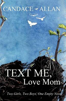 Book cover for Text Me, Love Mom
