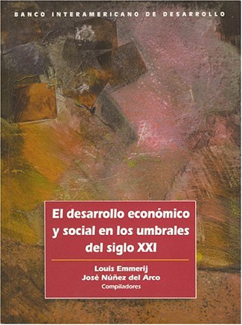 Cover of El Desarrollo Economico y Social En Los Umbrales del Siglo XXI