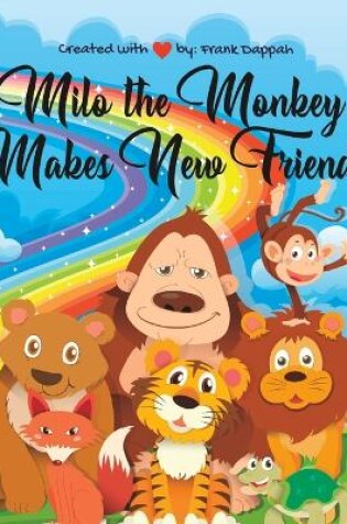 Cover of Milo the Monkey Makes New Friends
