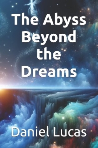 Cover of The Abyss Beyond the Dreams