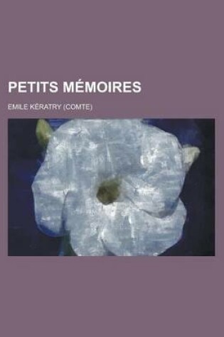 Cover of Petits Memoires