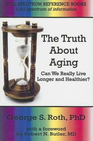 Cover of The Truth about Aging