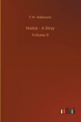 Cover of Mattie - A Stray