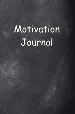 Cover of Motivation Journal Chalkboard Design