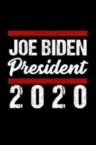 Cover of Joe Biden President 2020