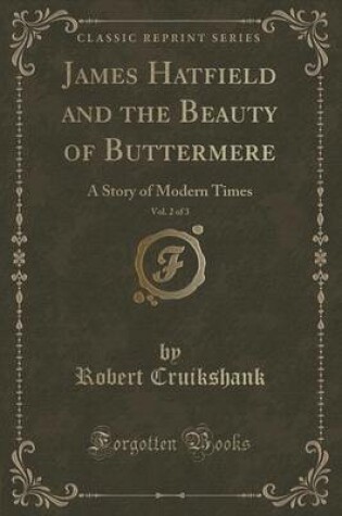Cover of James Hatfield and the Beauty of Buttermere, Vol. 2 of 3