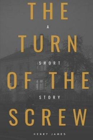 Cover of The Turn of the Screw (American Classics Edition)