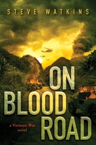 Cover of On Blood Road (a Vietnam War Novel)
