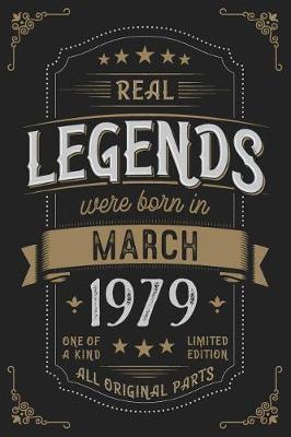 Book cover for Real Legends were born in March 1979