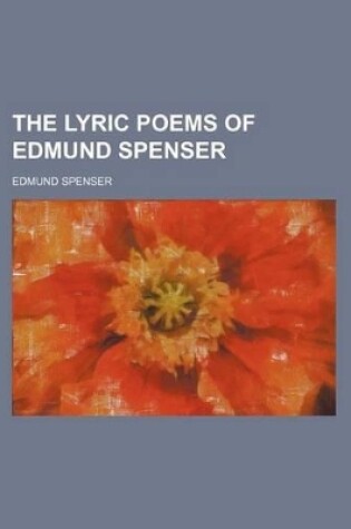 Cover of The Lyric Poems of Edmund Spenser