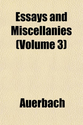 Book cover for Essays and Miscellanies (Volume 3)