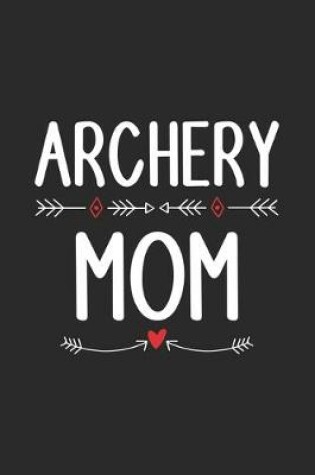 Cover of Archery Mom.