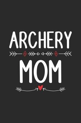 Book cover for Archery Mom.