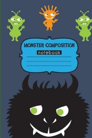 Cover of Monster Composition Notebook