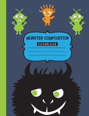 Book cover for Monster Composition Notebook