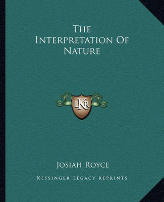 Book cover for The Interpretation of Nature