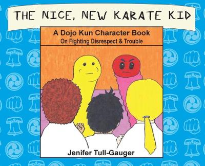 Cover of The Nice, New Karate Kid