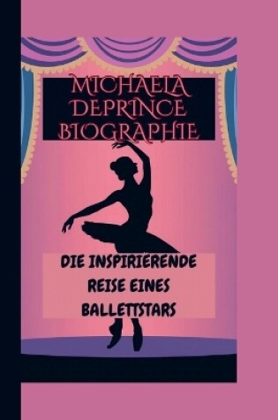 Cover of Michaela Deprince Biographie