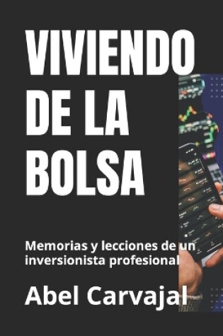 Cover of Viviendo de la Bolsa