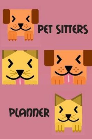 Cover of Pet Sitters Planner