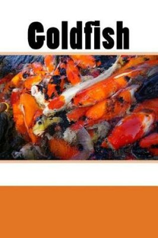 Cover of Goldfish (Journal / Notebook)