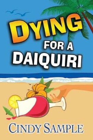 Cover of Dying for a Daiquiri