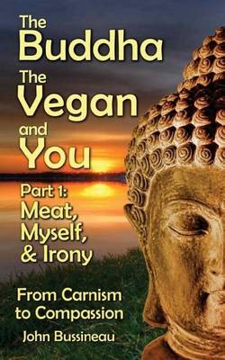 Book cover for The Buddha, The Vegan, and You