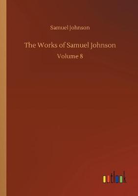 Book cover for The Works of Samuel Johnson