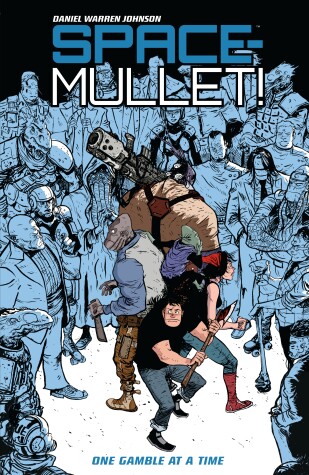 Book cover for Space-Mullet Volume 1: One Gamble at a Time