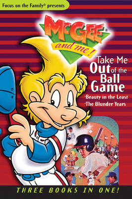 Book cover for Take Me Out of the Ball Game: Three Books in One &