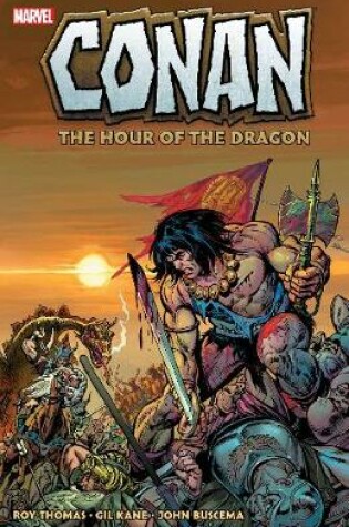 Cover of Conan: The Hour Of The Dragon