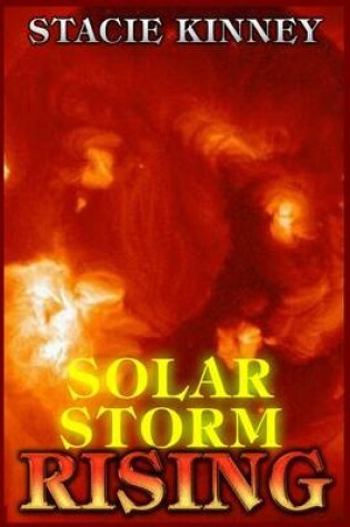 Cover of Solar Storm Rising